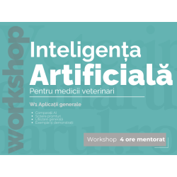 Workshop Baza AI-1 - Introducere în AI pentru medicii veterinari